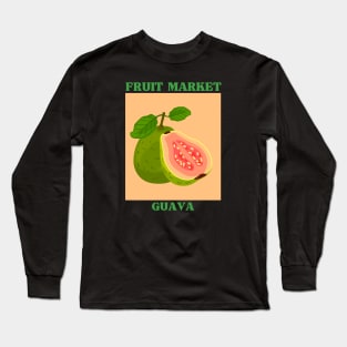 Fruit market guava Long Sleeve T-Shirt